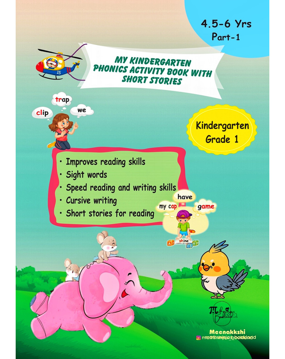 My Kindergarten Phonics Spellings Rule Book with short Stories